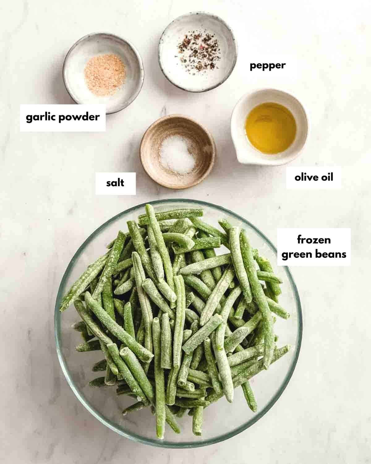 all ingredients needed for roasted frozen green beans.